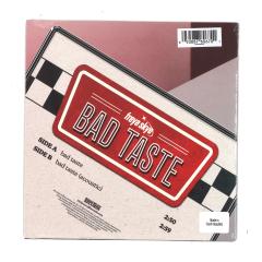 bad taste (7")