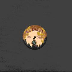 Acid Avengers 022 EP