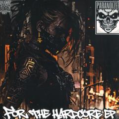 For The Hardcore EP