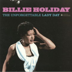 THE UNFORGETTABLE LADY DAY