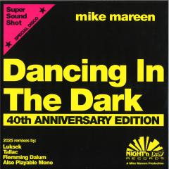 DANCING IN THE DARK - 40TH ANNIVERSARY EDITION EP