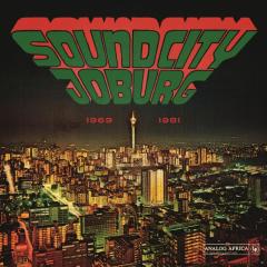 Soundcity Joburg: South Africa's Township Soul 1969-1981 LP 2x12"