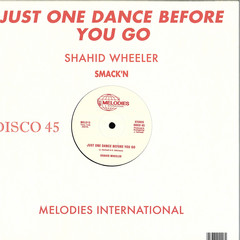 Just One Dance Before You Go