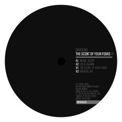 The Scent Of Your Fears EP