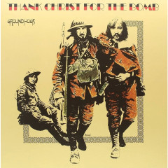 Thank Christ For The Bomb