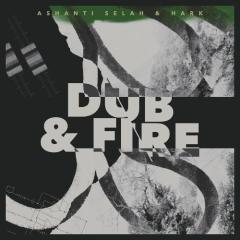 Dub & Fire