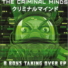 B Boy Taking Over EP