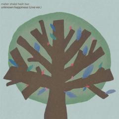 Unknown Happiness (Live ver.) (7")