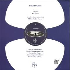 PBAVINYL002 (Incl. Slowmouth & Furz Remixes)