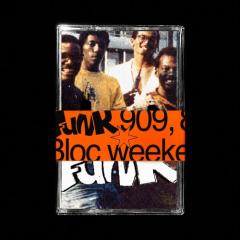 Bloc Weekend 2015 (TAPE)