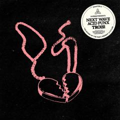 NEXT WAVE ACID PUNX TROIS - CHAPTER 2 LP 2x12"