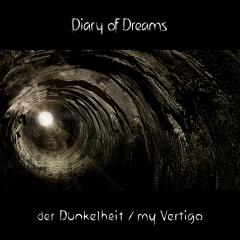 DER DUNKELHEIT / MY VERTIGO