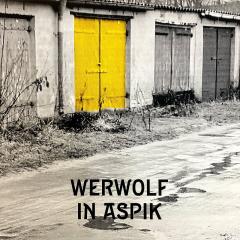 Werwolf in Aspik