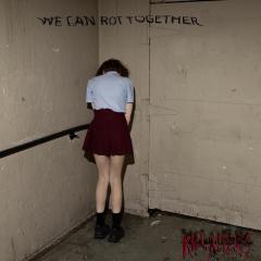 We Can Rot Together (TAPE)