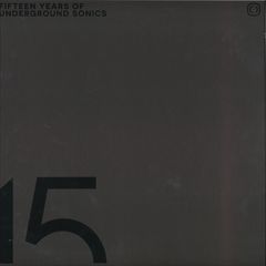 15 Years Of Underground Sonics