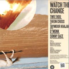 Watch The Change LP