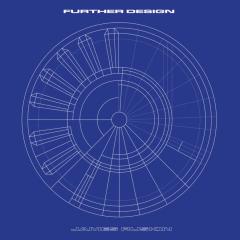 FURTHER DESIGN (2026 REMASTER) LP 2x12"