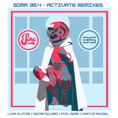 Soma 35.4 - Slam Activate Remixes