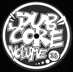 Dubcore Volume 16