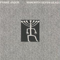 Man with seven heads LP