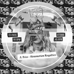 Friss – Slowmotion Royalties (7")