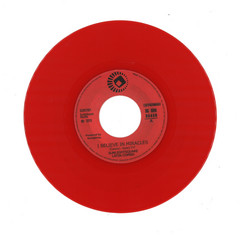 I Believe In Miracles 7" RED Edition