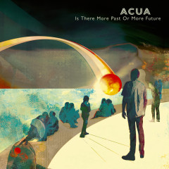 Is There More Past Or More Future LP