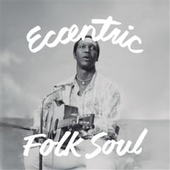 ECCENTRIC SOUL: FOLK SOUL