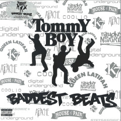 TOMMY BOYS BADDEST BEATS