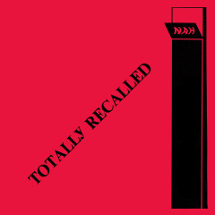 TOTALLY RECALLED LP