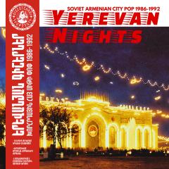 Yerevan Nights (Soviet Armenian City Pop 1986-1992) (Lp 2x12")