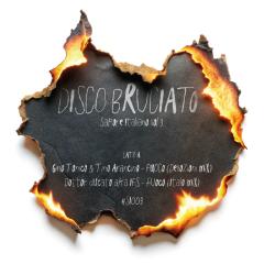 DISCO BRUCIATO EP