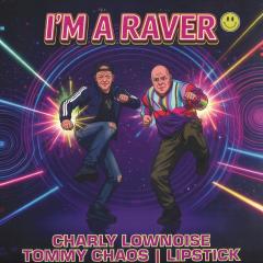I’m A Raver