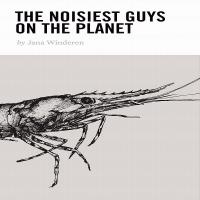Jana Winderen - The Noisiest Guys On The Planet
