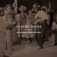 Classic Blues from Smithsonian Folkways Recordings LP