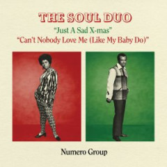 Just A Sad Xmas B/W Can't Nobody Love Me