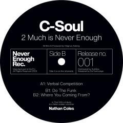 2 Much Is Never Enough