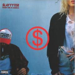 WOR$T GIRL IN AMERICA LP