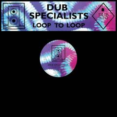 Dubplate #13 : Loop To Loop