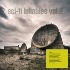 Sci-fi Lullabies Vol. 2 (2x12")