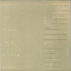 Fly The Ocean In A Silver Plane LP