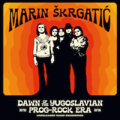 Dawn Of The Yugoslavian Prog-Rock Era – unreleased radio recordings 1970-1976
