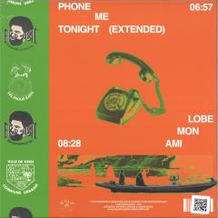 PHONE ME TONIGHT // LOBÉ MON AMI