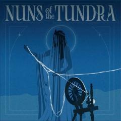 Nuns Of The Tundra LP