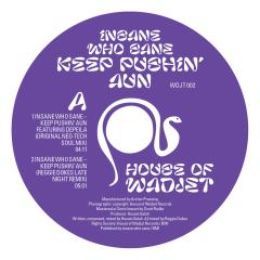 KEEP PUSHIN’ AUN EP