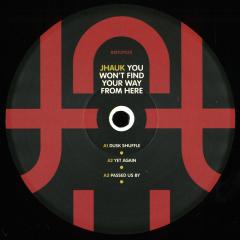 You Won’t Find Your Way From Here LP 2x12"