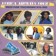 Africa Airways Four (disco Funk Touchdown - 1976 - 1983)