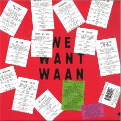 We Want Waan LP