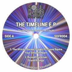 The Timeline EP (feat Louis Squire)