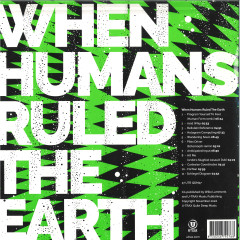 When Humans Ruled The Earth LP 2x12"
